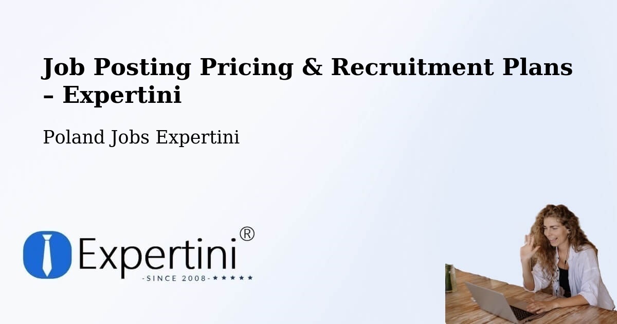 Job Posting Pricing & Recruitment Plans – Ryn - Ryn, Poland Jobs Expertini